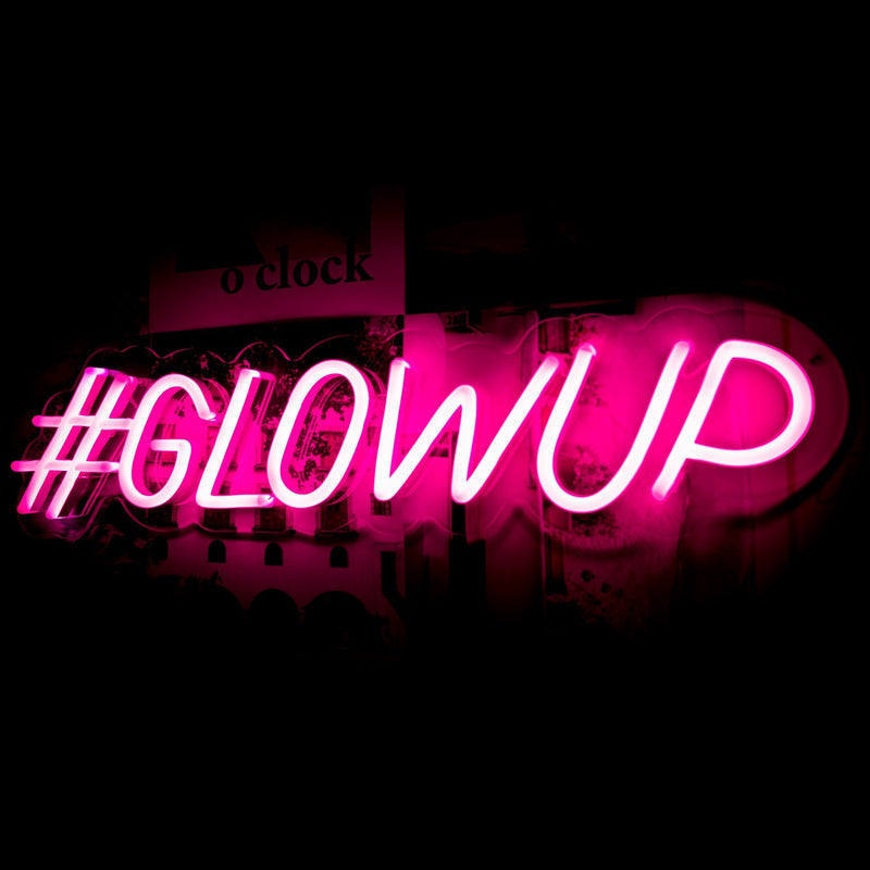 Glow Up Neon Sign