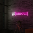 gl[amour] neon sign